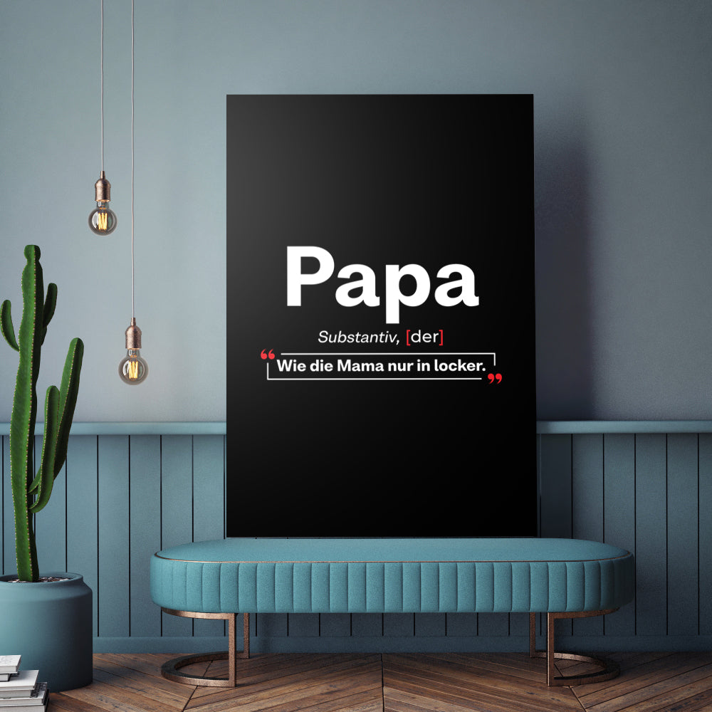 Definition: PAPA - Leinwand