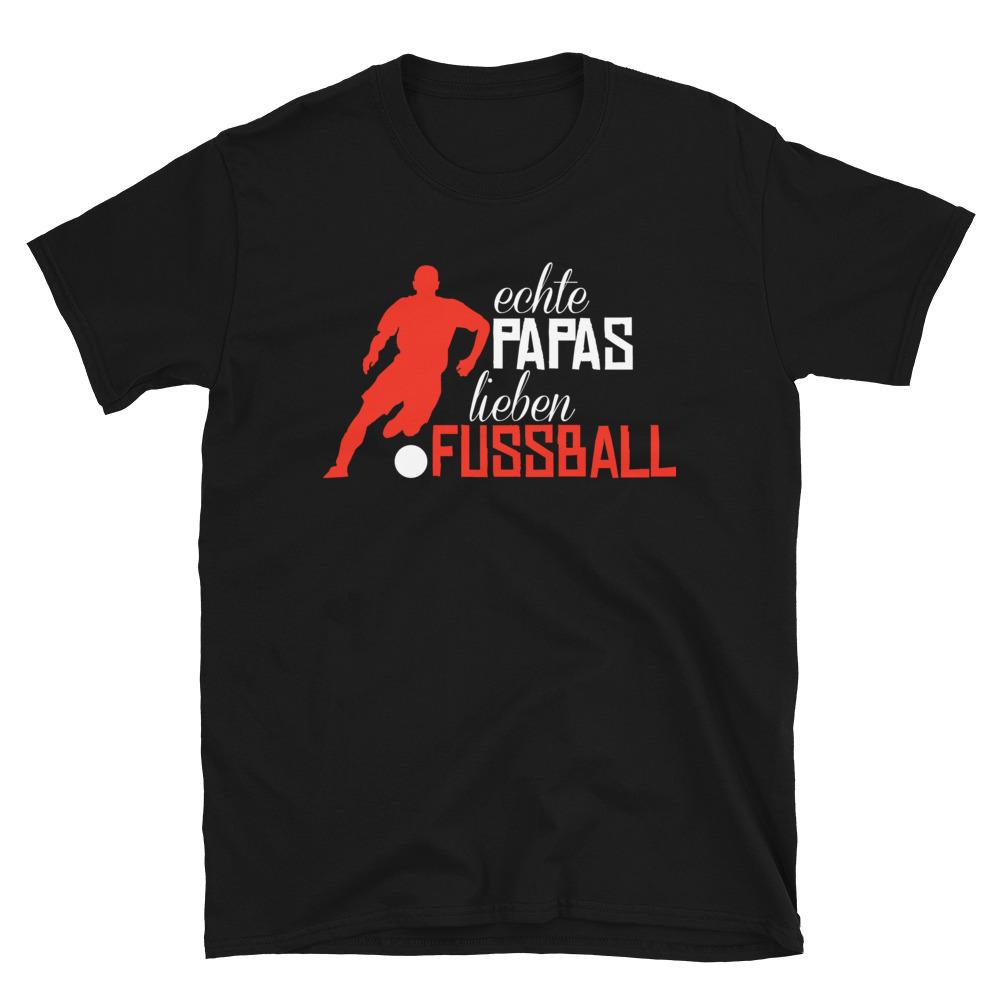 Echte PAPAS lieben Fussball - Shirt
