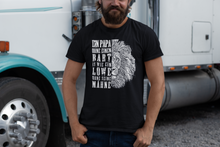 Laden Sie das Bild in den Galerie-Viewer, Ein Papa ohne Bart ist wie ein Löwe ohne Mähne - Shirt